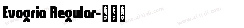 Evogria Regular字体转换